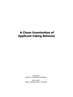 cover image of A Closer Examination of Applicant Faking Behavior